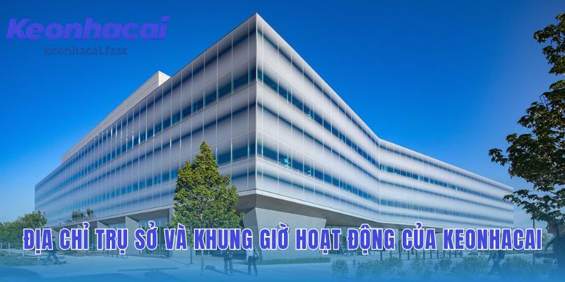 Địa chỉ trụ sở công khai thể hiện sự minh bạch của thương hiệu