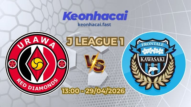 Soi Kèo Urawa Reds vs Kawasaki Frontale 13h00 Ngày 29/04/2026 – J League 1